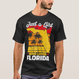Camiseta El Estado Sunshine es sólo un Chica que ama Florid