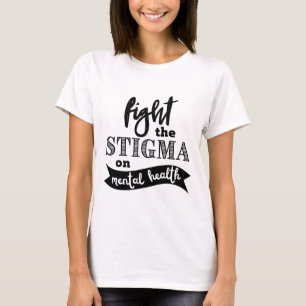 Camiseta El estigma, la conciencia sobre la salud mental, l