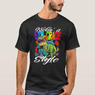 Camiseta El estilo de 6º Grado de vuelta a los dinosaurios