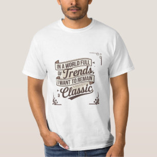 Camiseta El estilo inmaduro en un mundo de tendencias