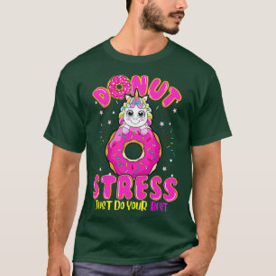 Camiseta El estrés de donut de unicornio mejor