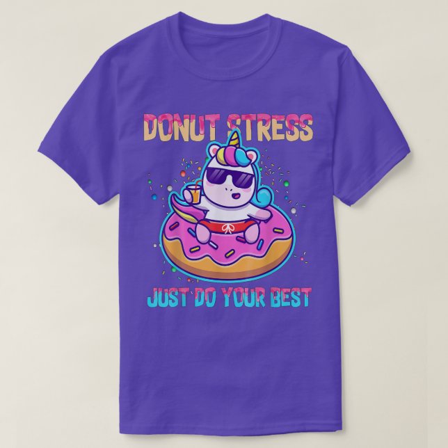 Camiseta El estrés de Donut simplemente hace tu mejor unico (Diseño del anverso)