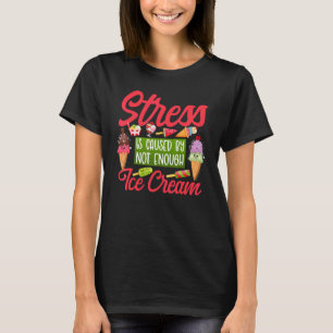 Camiseta El Estrés De Popsicle De La Crema De Hielo De Cono