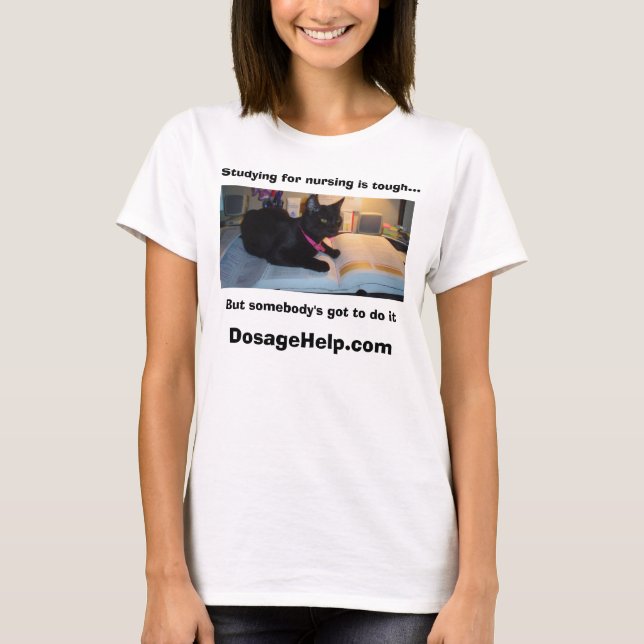 Camiseta El estudiar para cuidar es duro (la imagen linda (Anverso)