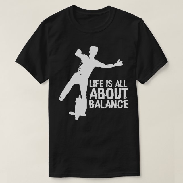 Camiseta El EUC de vida acerca de está equilibrado todo (Diseño del anverso)