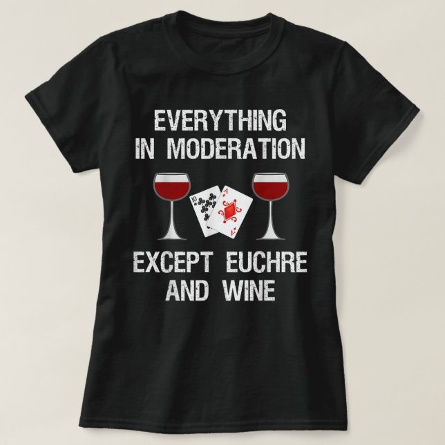 Camiseta El Euchre Jugador De Todo En La Modernidad Eucré Y (Diseño del anverso)