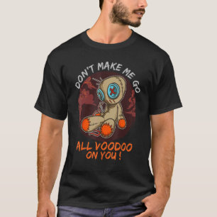 Camiseta El ex marido Voodoo Doll no me hace ir todo vudú