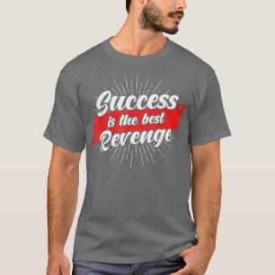 Camiseta El éxito de la oferta de motivación de éxito es el