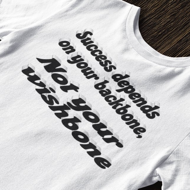 Camiseta El éxito depende de la cotización motivacional de  (Subido por el creador)