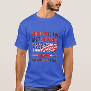 Camiseta El éxito es la mejor venganza