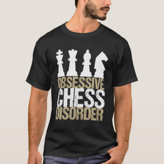 Camiseta El extraño desorden obsesivo del ajedrez