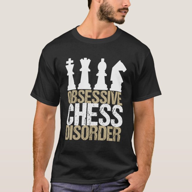 Camiseta El extraño desorden obsesivo del ajedrez (Anverso)