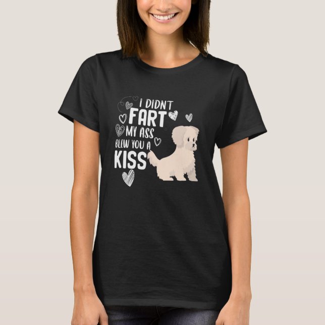 Camiseta El extraño perro burro de Bichon Frisé no fastidia (Anverso)