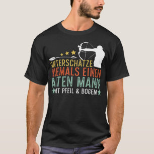 Camiseta El extraño tiro con arco de un viejo hombre