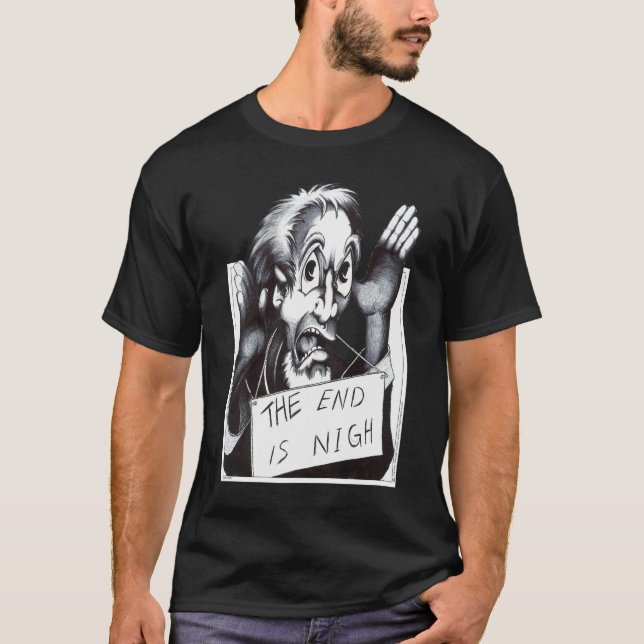 Camiseta El extremo está cerca (Anverso)