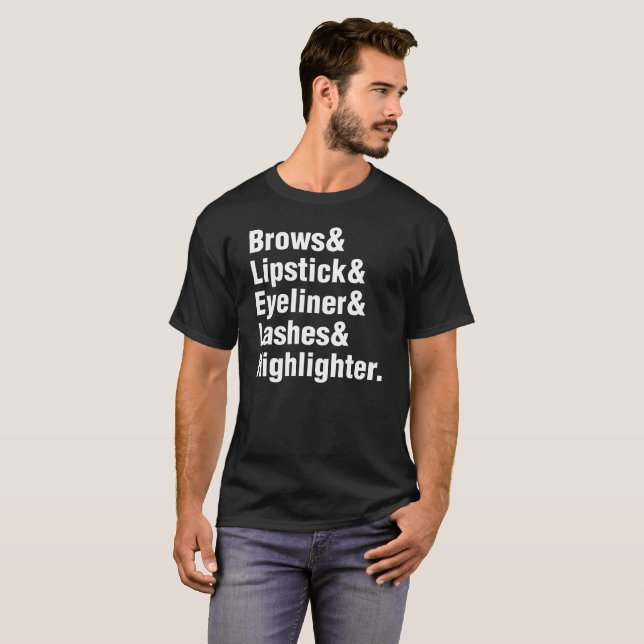 Camiseta El Eyeliner del lápiz labial de las frentes azota (Anverso completo)