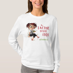 Camiseta El factor nunca termina