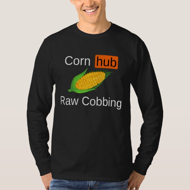 Camiseta El famoso centro de maíz Raw Cobbing Funny Meme Ga (Anverso)