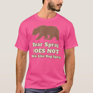 Camiseta El Famoso Spray De Oso De Camping No Funciona Como