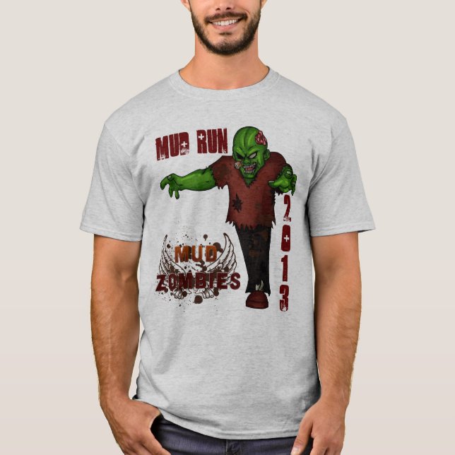 Camiseta El fango funciona con a 2013 zombis del fango del (Anverso)