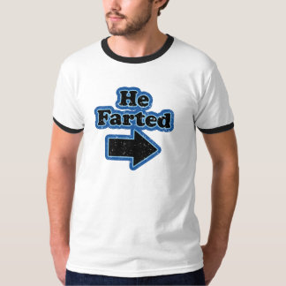 Camiseta Él Farted