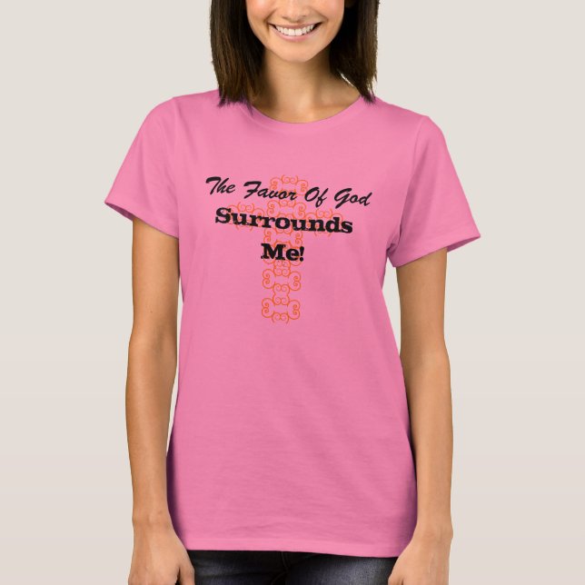 Camiseta El favor de dios, me rodea (Anverso)
