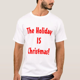 Camiseta ¡El FAVORABLE navidad/el día de fiesta ES navidad!