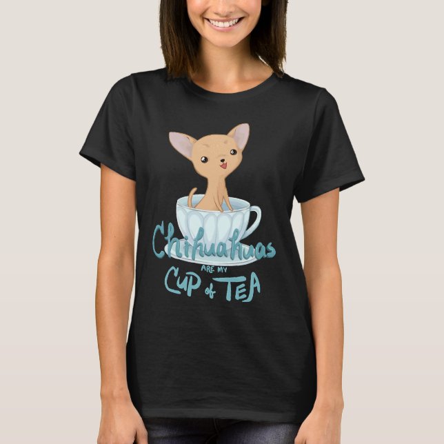 Camiseta El Fawn Teacup Chihuahuas Es Mi Té (Anverso)