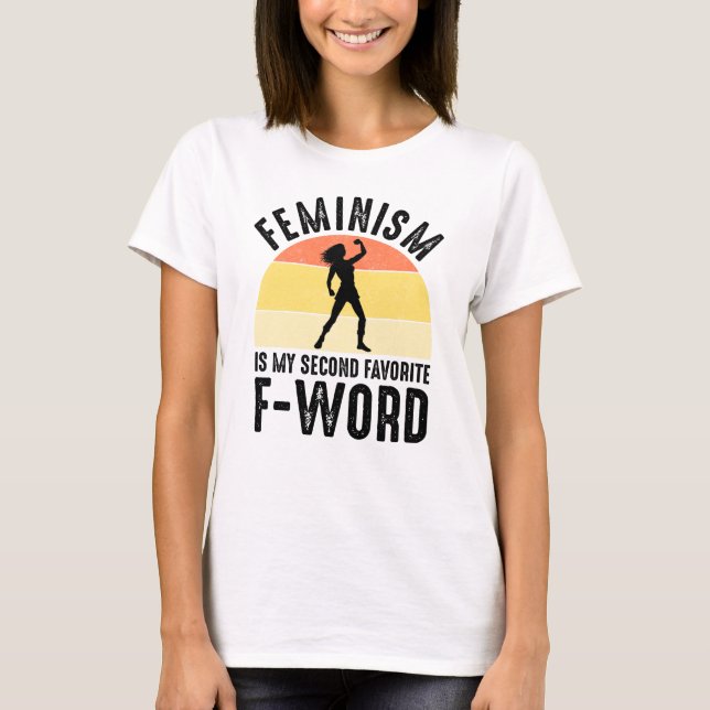 Camiseta El feminismo es mi segunda palabra favorita (Anverso)
