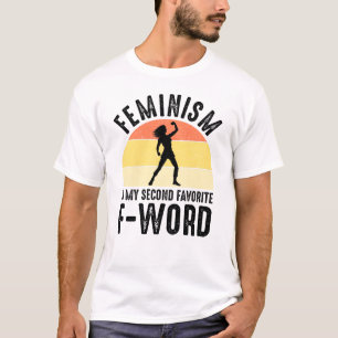 Camiseta El feminismo es mi segunda palabra favorita