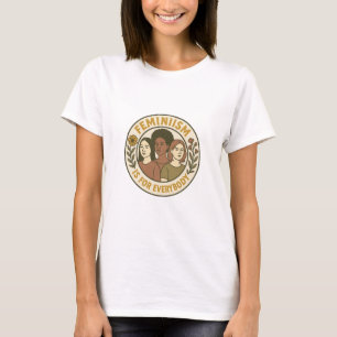 Camiseta El feminismo es para todos los feministas diversos