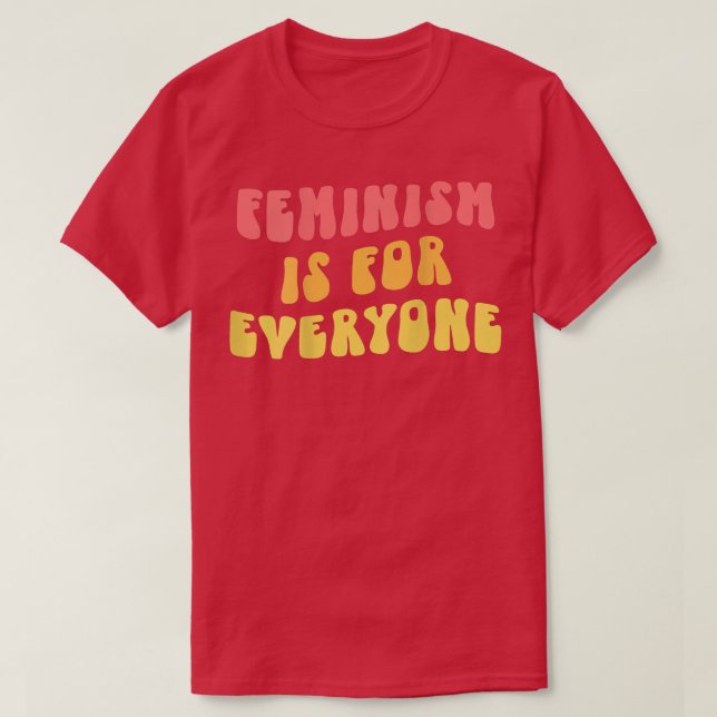 Camiseta El Feminismo Es Para TodosArte Feminista Moderno R (Diseño del anverso)