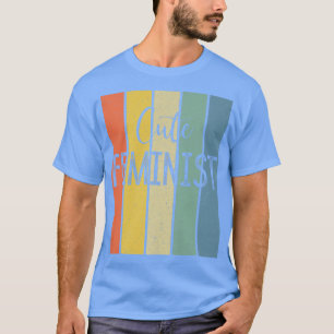 Camiseta El feminismo femenino cutáneo y el empoderamiento 