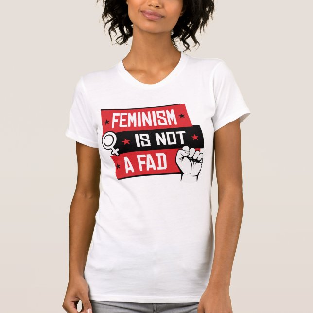 CAMISETA EL FEMINISMO NO ES UNA FAD (Anverso)