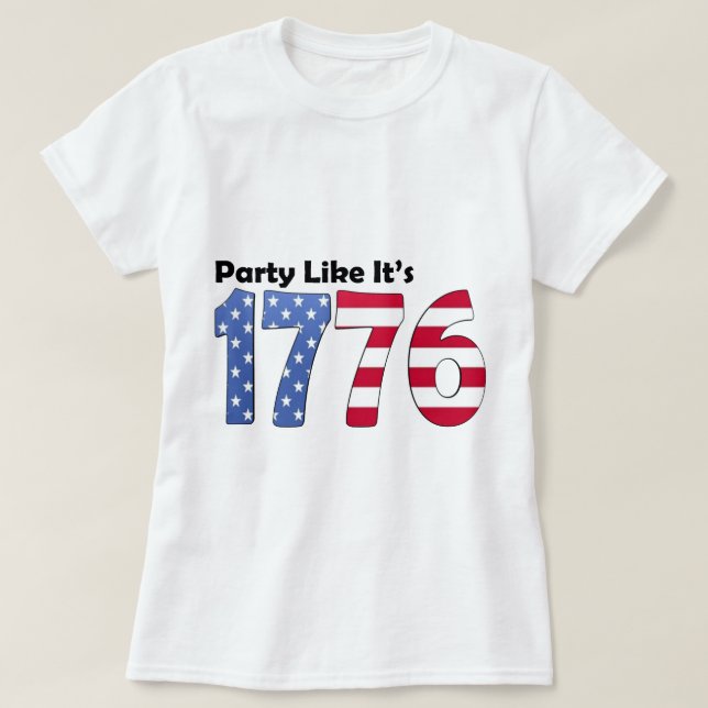 Camiseta El fiesta como él es la bandera 1776 (Diseño del anverso)