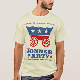 Camiseta ¿El fiesta de Donner - hambriento para algo
