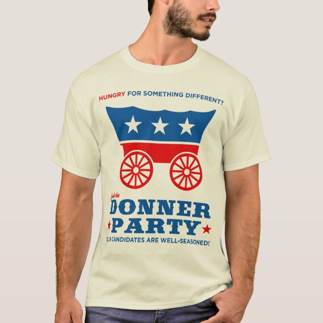 Camiseta ¿El fiesta de Donner - hambriento para algo (Anverso)