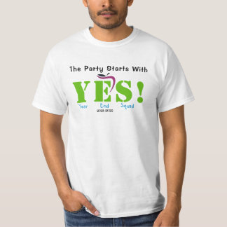 Camiseta el fiesta empieza con sí