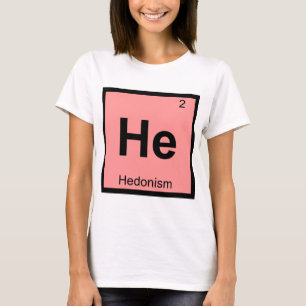 Camiseta Él - Filosofía del Hedonismo Símbolo Químico