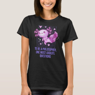 Camiseta El filósofo debe Axolotear cuestiona a Salamander