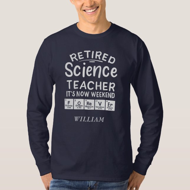 Camiseta El fin de semana para siempre es el profesor retir (Anverso)