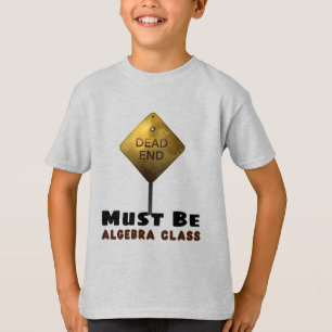 Camiseta El fin muerto debe ser profesor de matemáticas de 