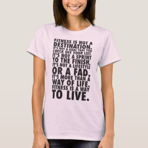Camiseta El Fitness Es Una Manera De Vivir: El Estrenar Mot