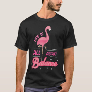 Camiseta El Flamingo Aburrido Con Decir Que La Vida Se Trat