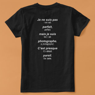 Camiseta El fotógrafo perfecto (francés-inglés)