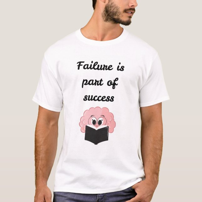 Camiseta El fracaso es parte del éxito (Anverso)