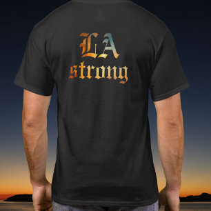 Camiseta El fuego fuerte Los Angeles California en la parte