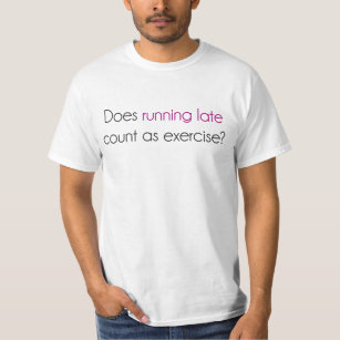 Camiseta ¿El funcionamiento atrasado cuenta como ejercicio?