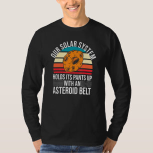 Camiseta El Funny Sistema Solar Mantiene Sus Pantalones Con