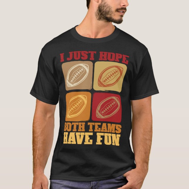 Camiseta El fútbol dice que espero que ambos equipos se div (Anverso)
